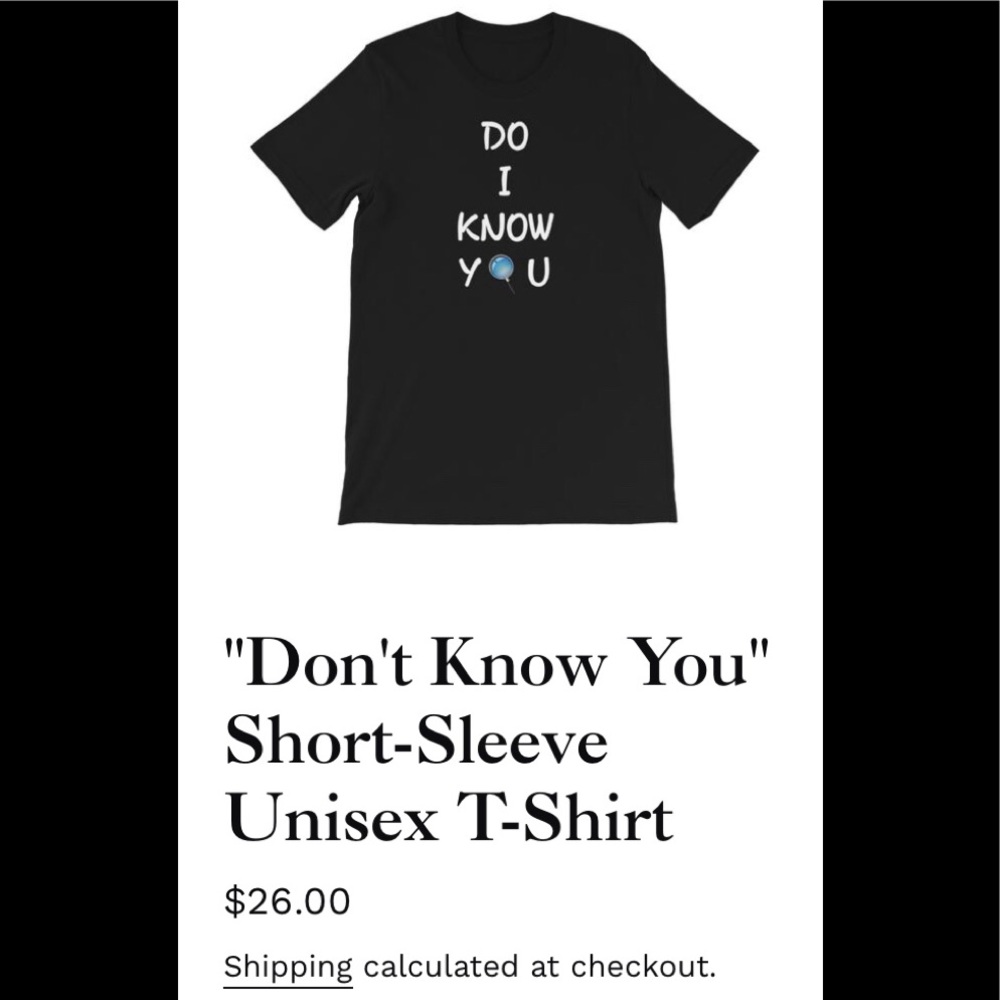 Do I know you T-shirt, Purchase it today!!